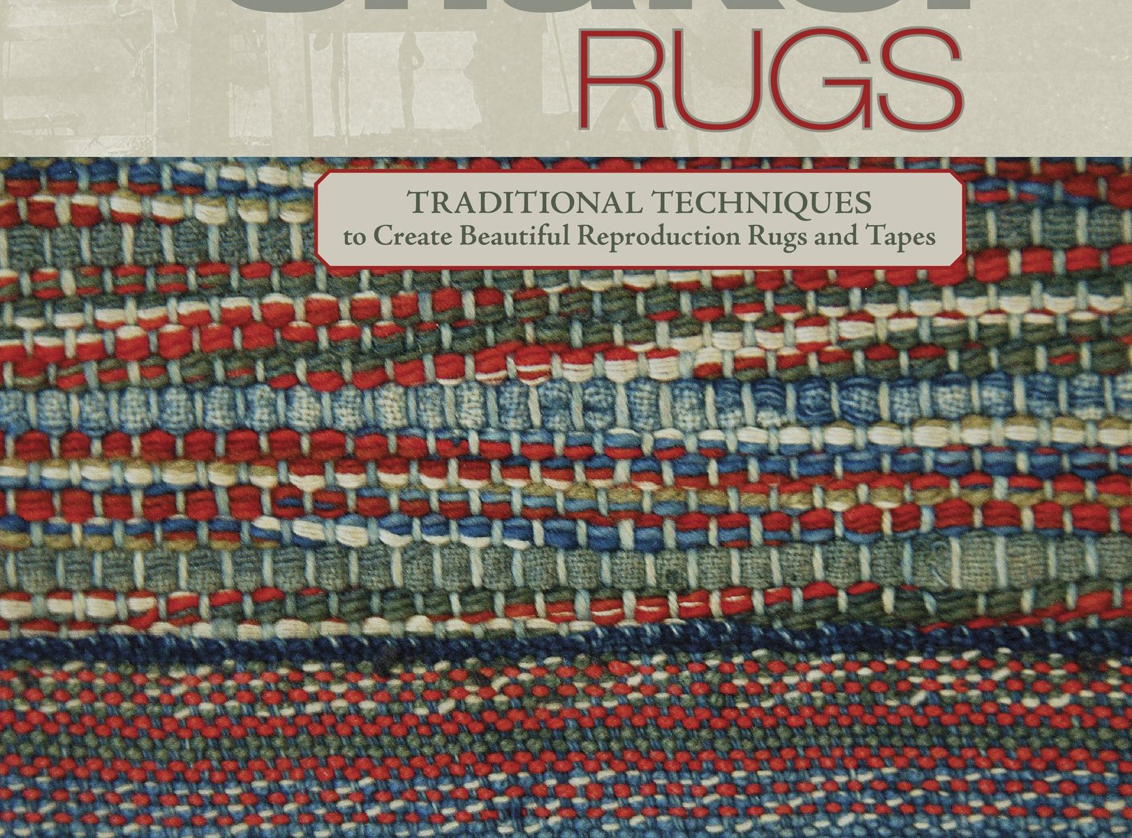 Weaving Shaker Rugs Schiffer Publishing – Frank Herring and Sons